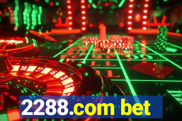 2288.com bet