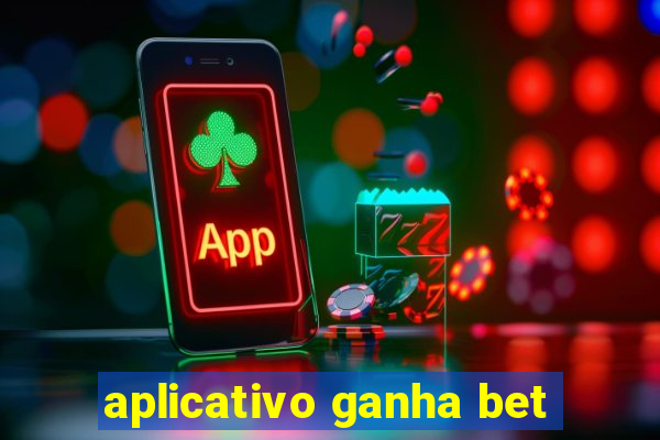 aplicativo ganha bet