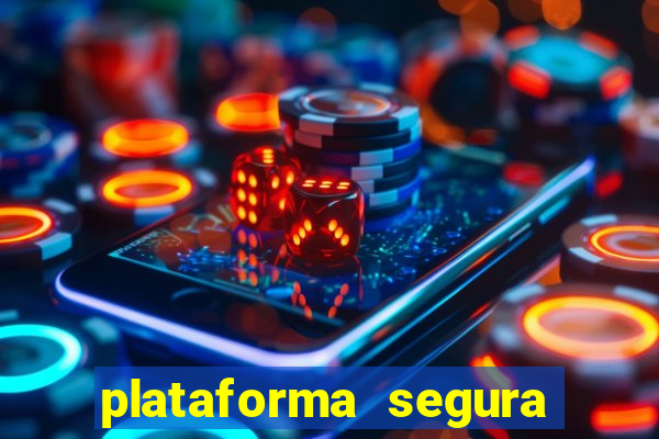 plataforma segura de jogos para ganhar dinheiro