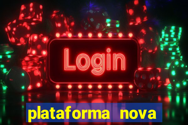 plataforma nova pagando fortune tiger baixar