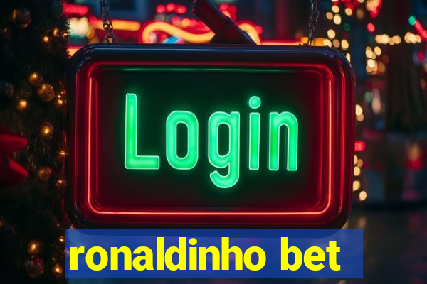 ronaldinho bet