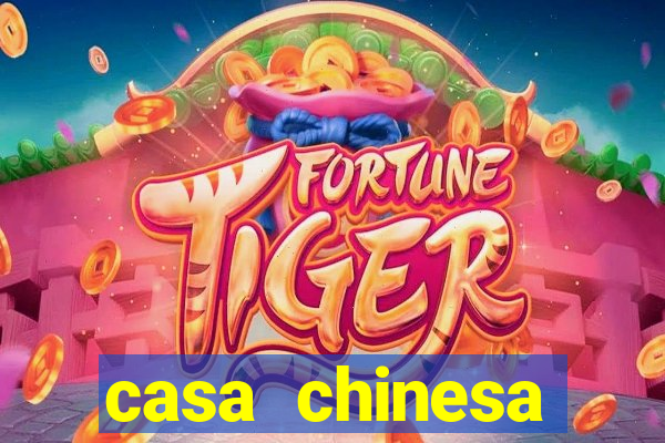 casa chinesa plataforma de jogos