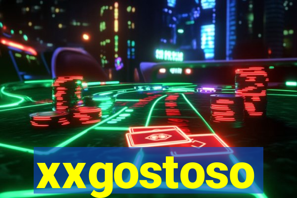 xxgostoso