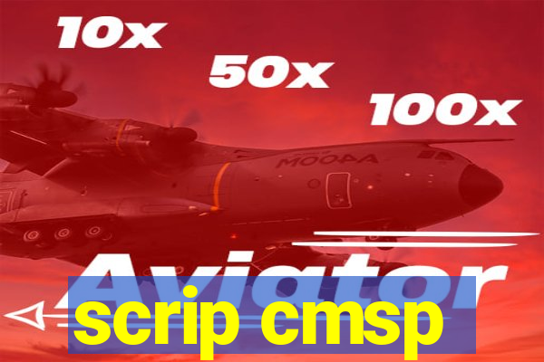 scrip cmsp