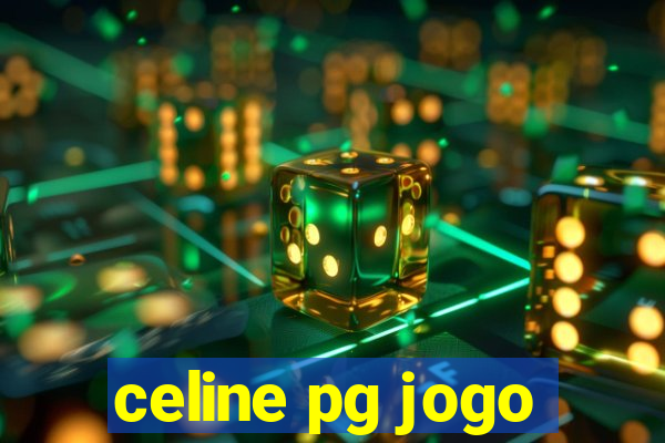 celine pg jogo