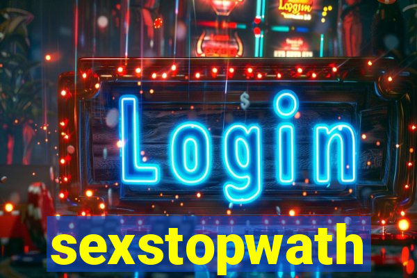 sexstopwath