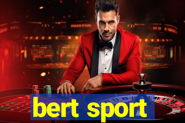 bert sport