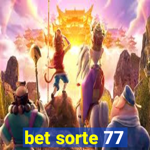 bet sorte 77