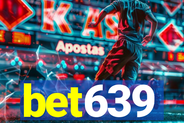 bet639