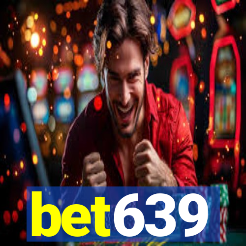 bet639