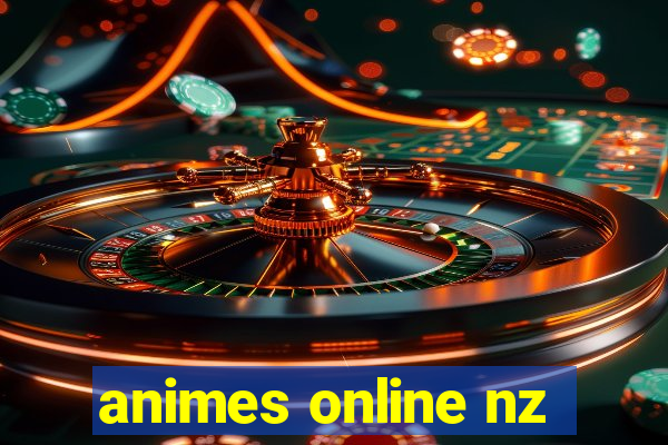 animes online nz