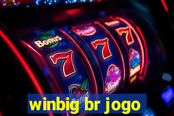 winbig br jogo