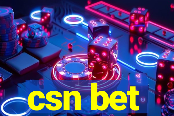 csn bet