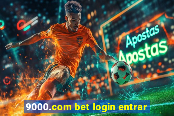 9000.com bet login entrar