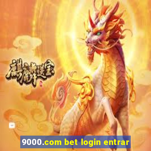 9000.com bet login entrar