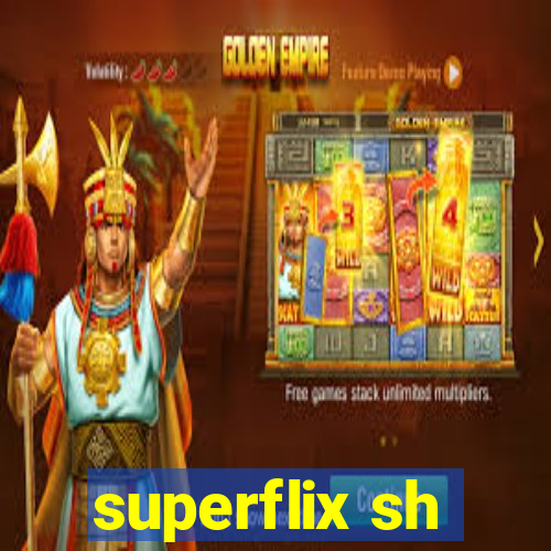 superflix sh