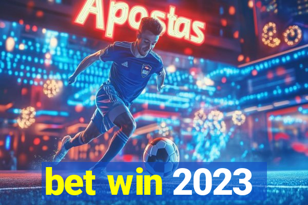 bet win 2023