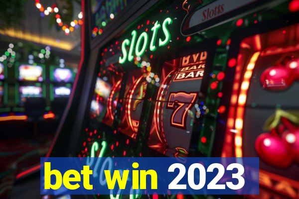 bet win 2023