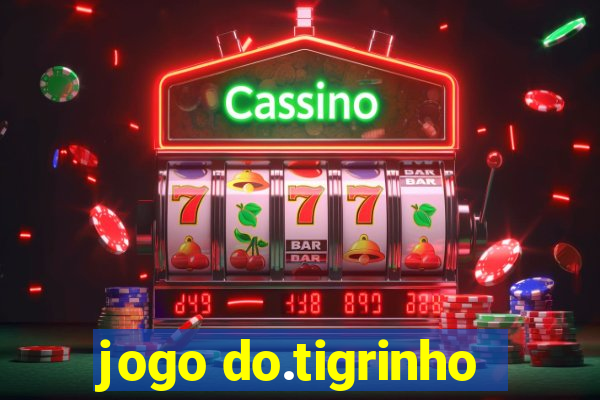 jogo do.tigrinho