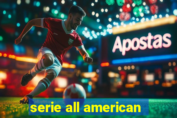 serie all american