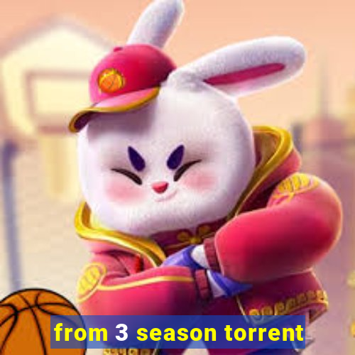 from 3 season torrent