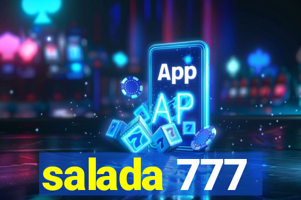 salada 777