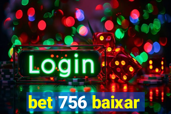 bet 756 baixar