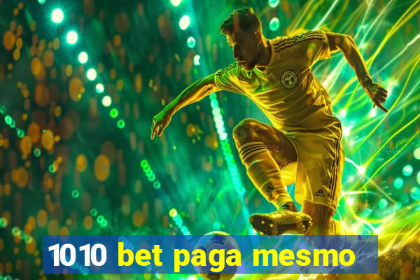 1010 bet paga mesmo