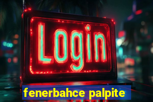 fenerbahce palpite