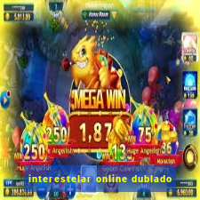 interestelar online dublado