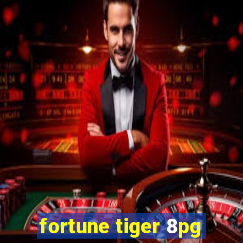 fortune tiger 8pg