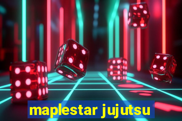 maplestar jujutsu