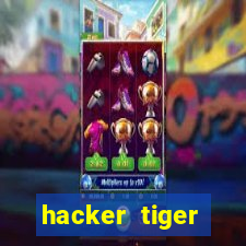 hacker tiger fortune gratis