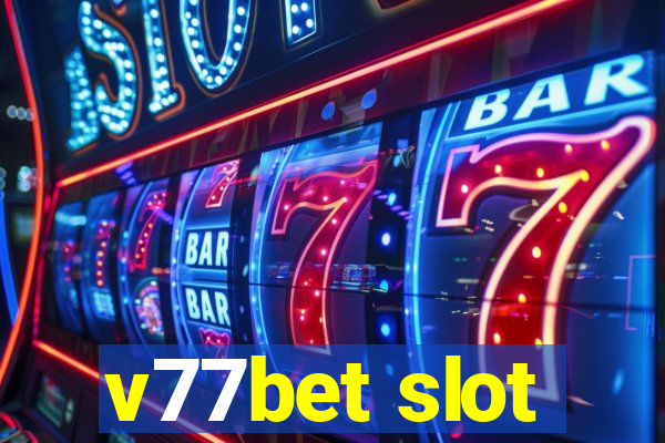 v77bet slot