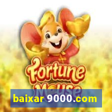 baixar 9000.com