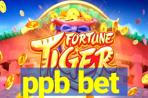 ppb bet