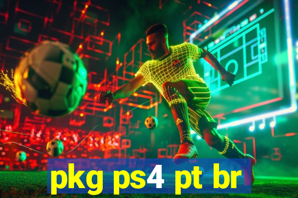 pkg ps4 pt br