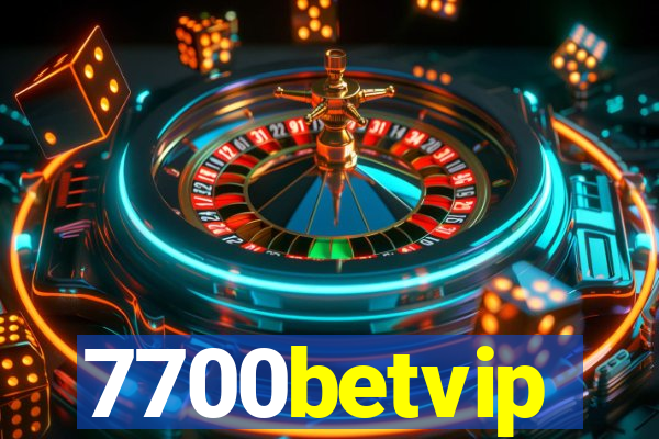 7700betvip