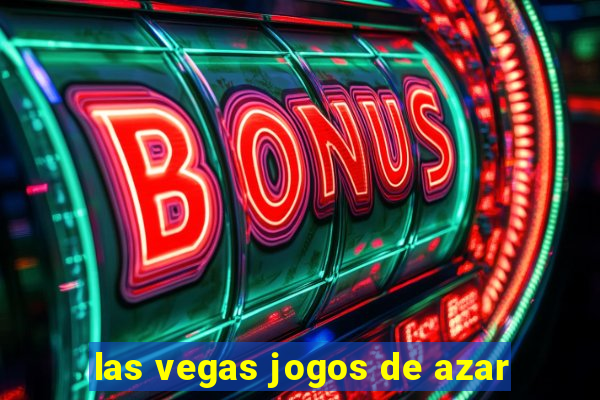 las vegas jogos de azar