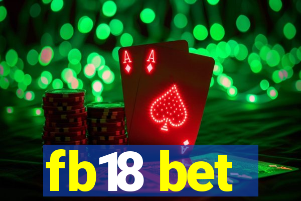 fb18 bet