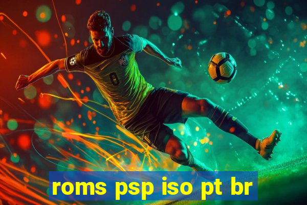 roms psp iso pt br