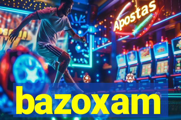 bazoxam