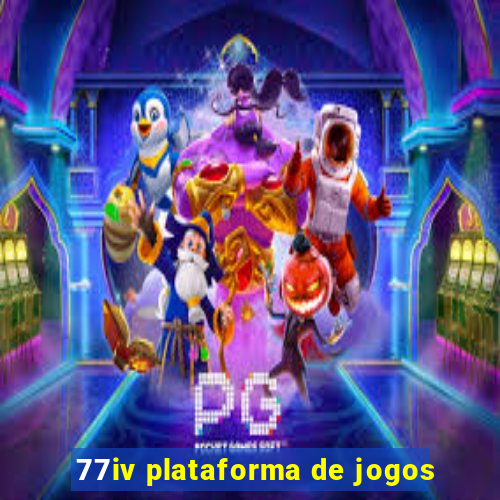 77iv plataforma de jogos