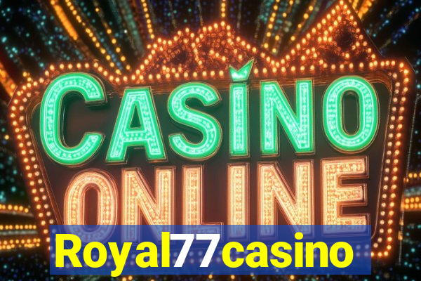 Royal77casino