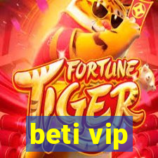 beti vip