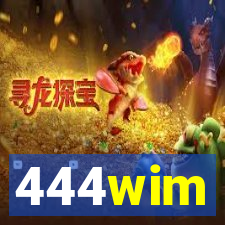 444wim