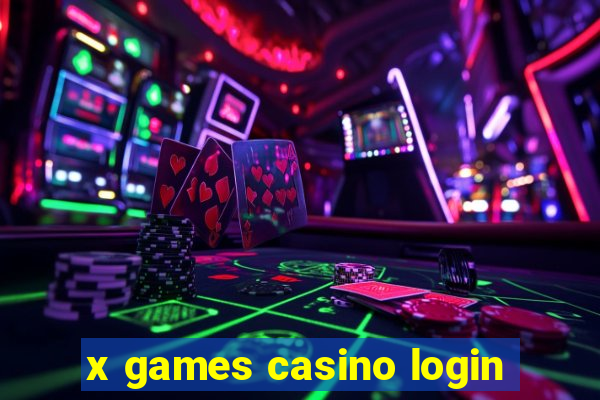 x games casino login