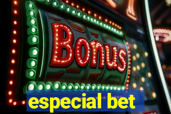 especial bet