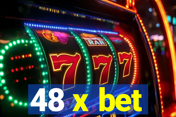 48 x bet