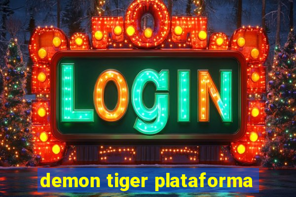 demon tiger plataforma